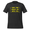 May The Draft Be With You, Short Sleeve T-Shirt