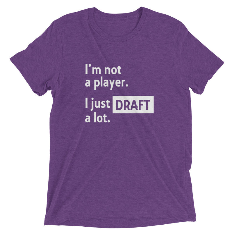 I'm Not A Player, I Just Draft A Lot, Purple, Short Sleeve T-Shirt